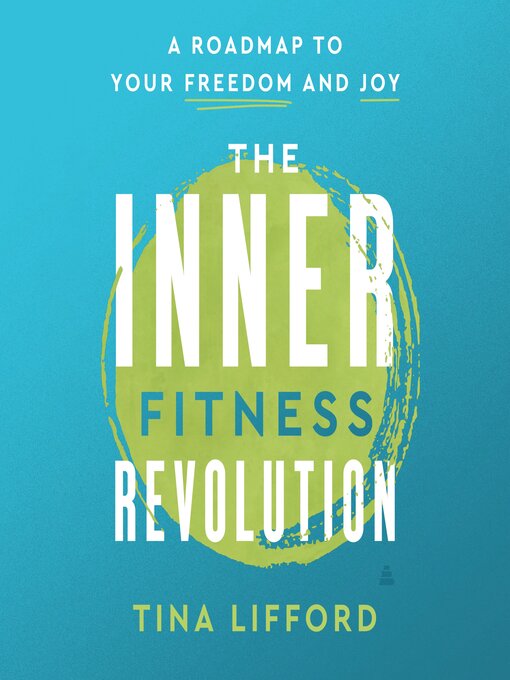 Title details for The Inner Fitness Revolution by Tina Lifford - Wait list